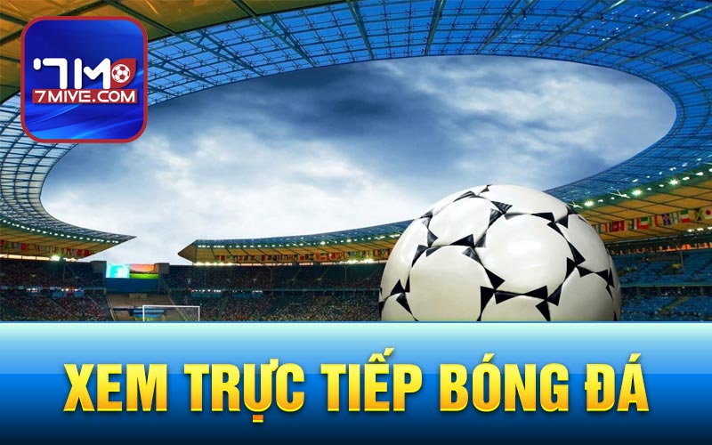 Xem trực tiếp bóng đá