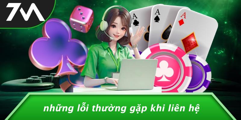 Những Lỗi Thường Gặp Khi Liên Hệ